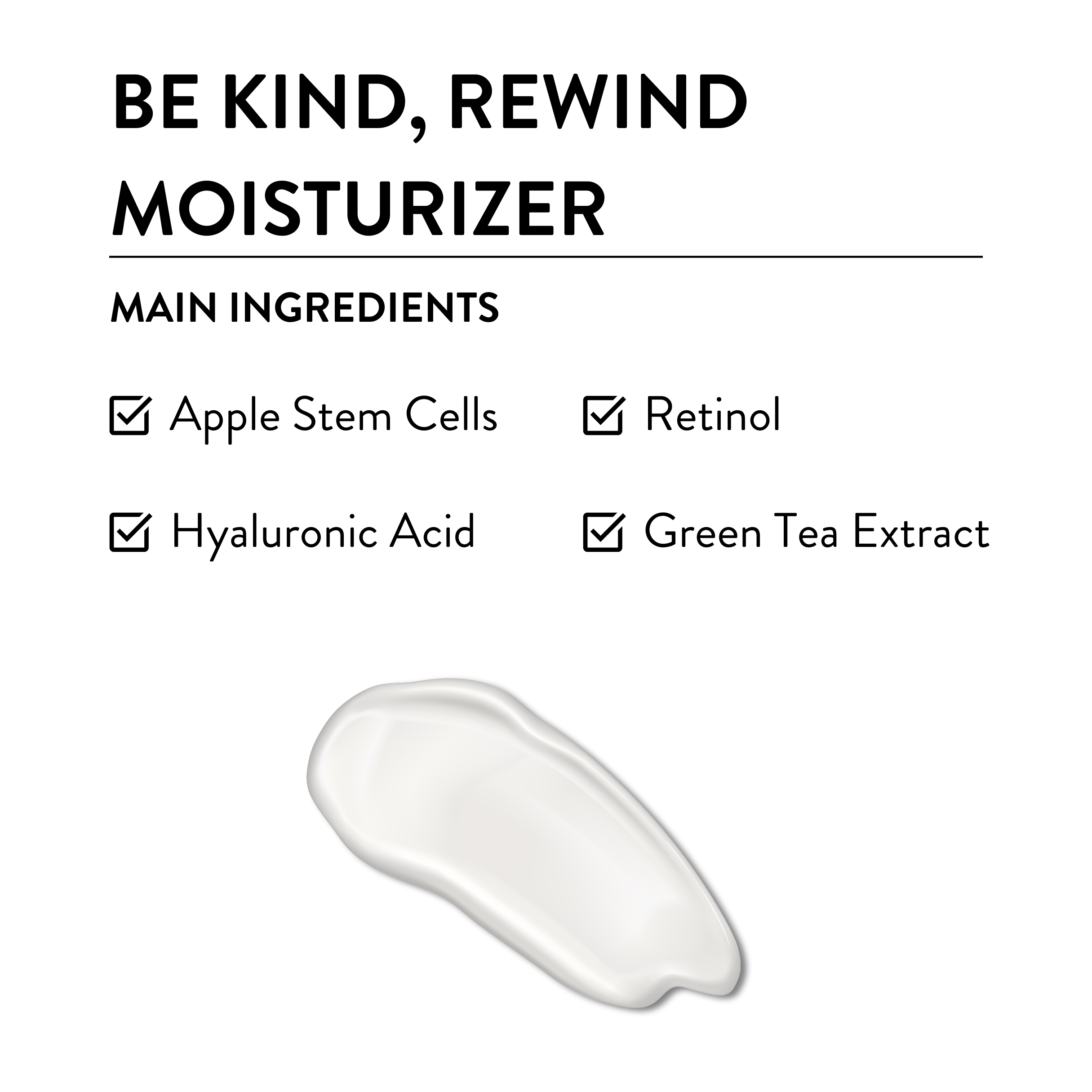 Be Kind, Rewind Moisturizer